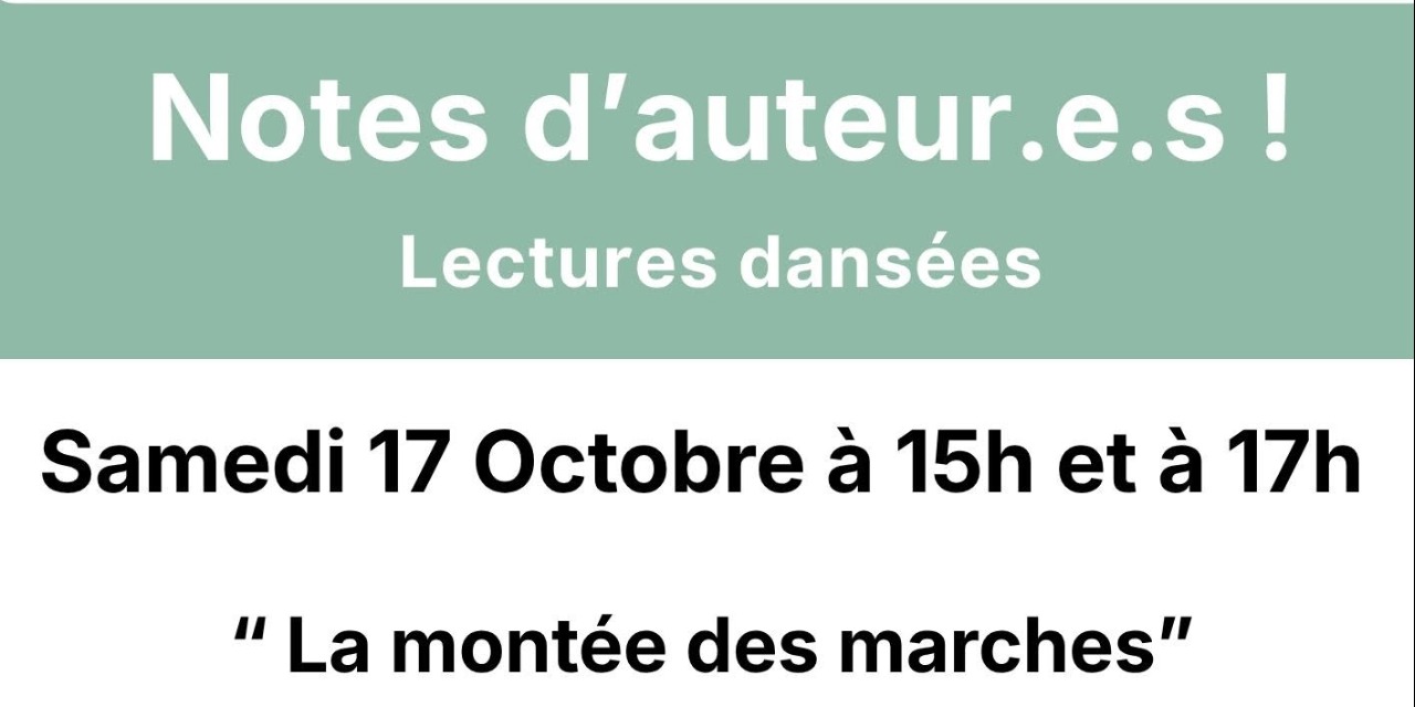 Lecture dansée "Notes d'auteur.e.s"