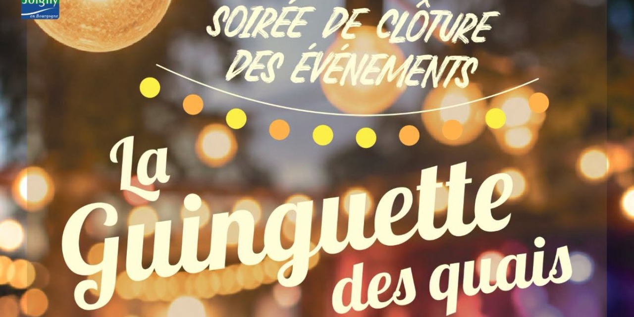 SOIRÉE DE CLOTURE A LA GUINGUETTE DES QUAIS