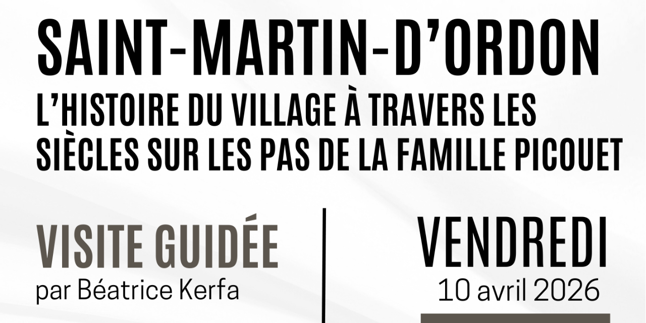 Visite guidée Saint-Martin d'Ordon