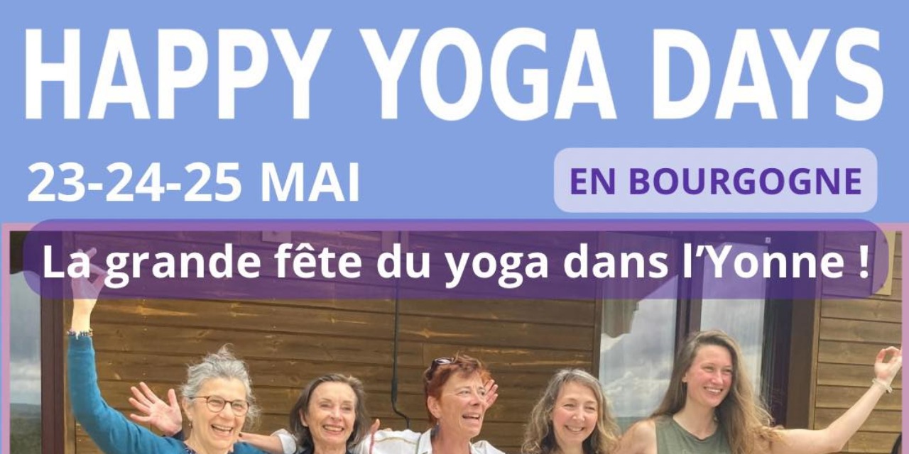 Happy Yoga Days - St-Aubin-sur-Yonne