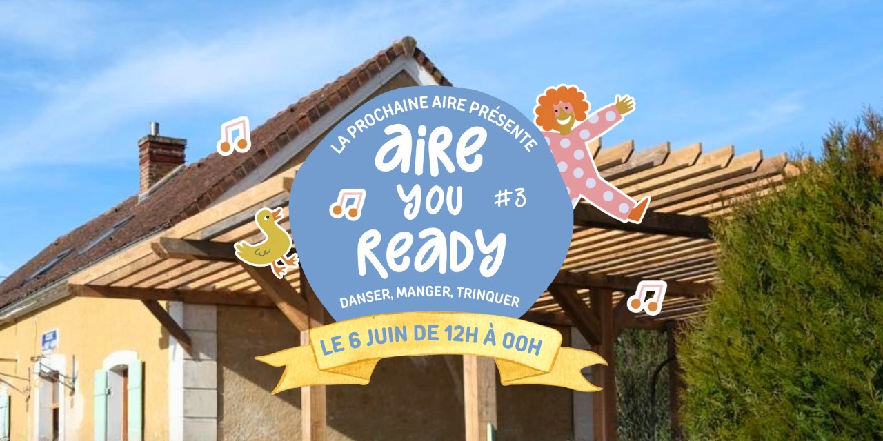 AIRE YOU READY - DANSER, MANGER, TRINQUER