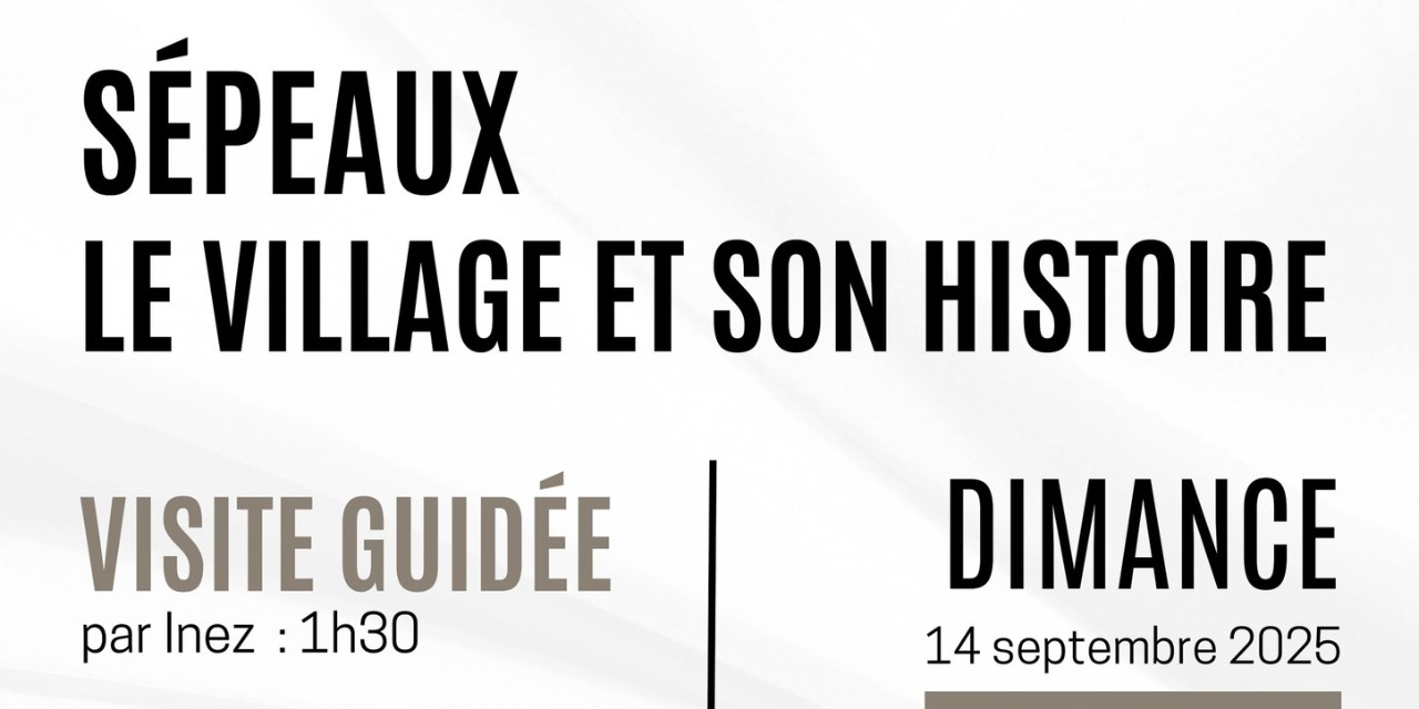 Visite guidée de Sépeaux